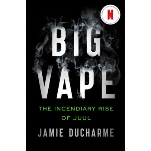 Big Vape: The Incendiary Rise of Juul (häftad, eng)