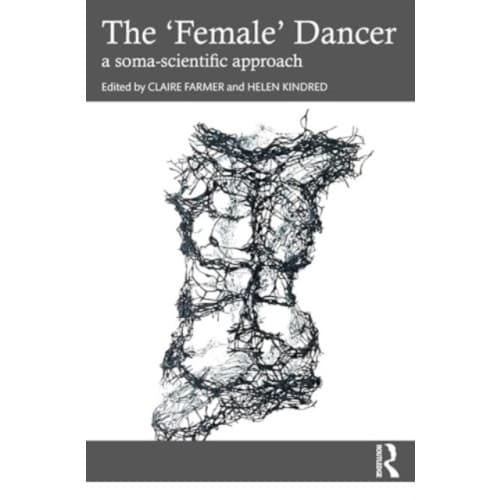 The 'Female' Dancer (häftad, eng)