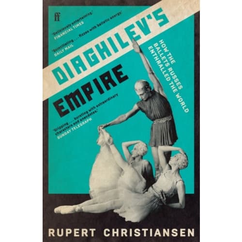 Diaghilev's Empire (häftad, eng)