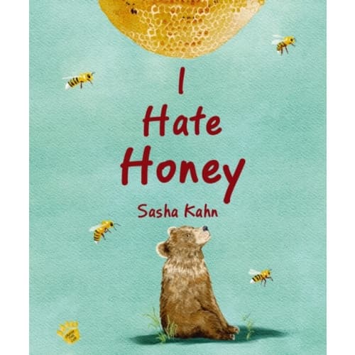 I Hate Honey (inbunden, eng)