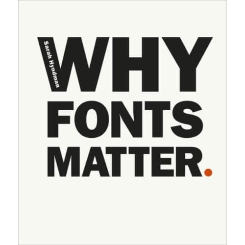 Why Fonts Matter (häftad, eng)