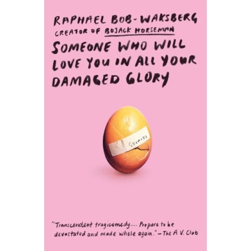 Someone Who Will Love You in All Your Damaged Glory (häftad, eng)