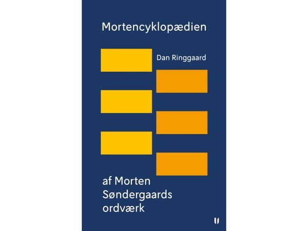 Mortencyklopædien af Morten Søndergaards ordværk | Dan Ringgaard