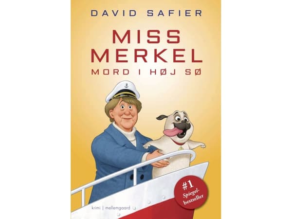 Miss Merkel: Mord i høj sø | David Safier