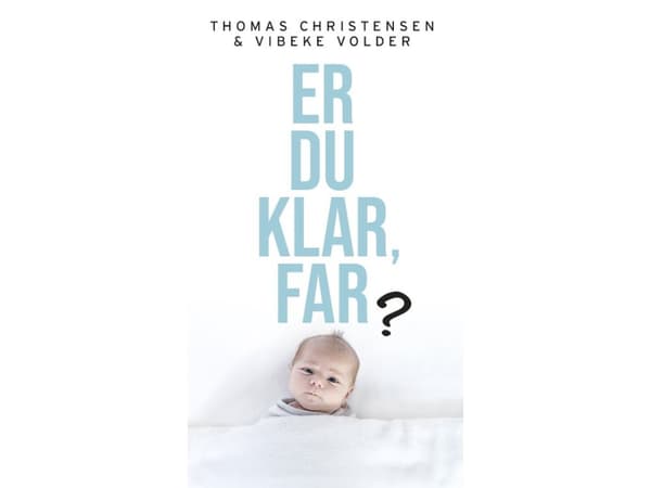 Er du klar, far? | Thomas Christensen & Vibeke Volder | Språk: Danska