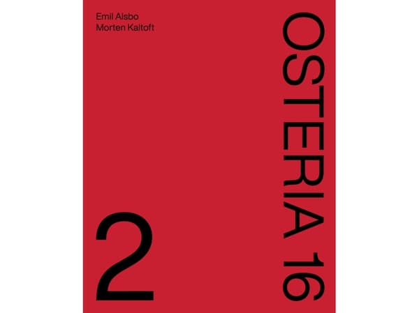 Osteria 16 no. 2 | Emil Alsbo;Morten Kaltoft