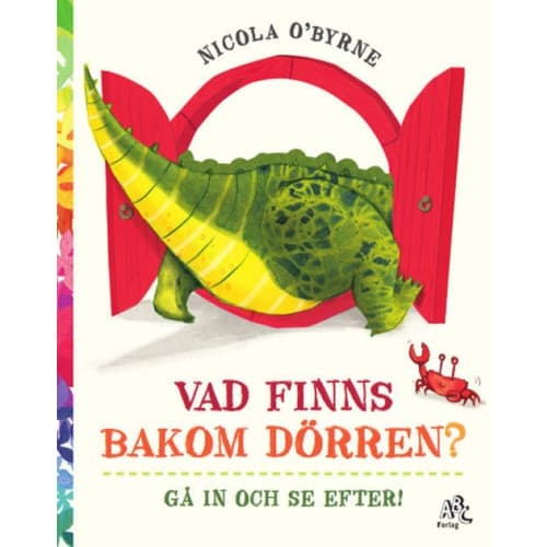 Vad finns bakom dörren? (inbunden)