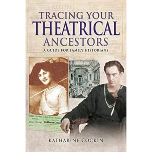 Tracing Your Theatrical Ancestors (häftad, eng)
