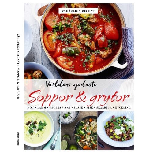 Världens godaste soppor & grytor (inbunden)