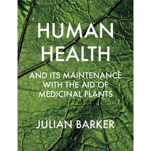 Human Health and its Maintenance with the Aid of Medicinal Plants (inbunden, eng)