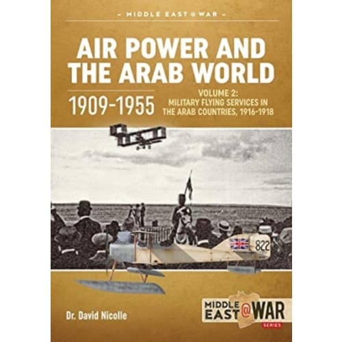 Air Power and the Arab World, 1909-1955 (häftad, eng)