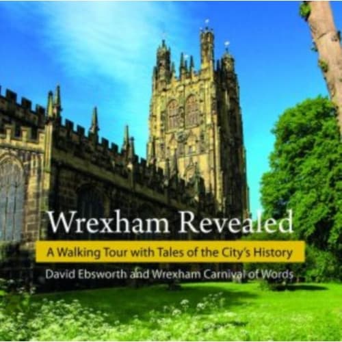 Wrexham Revealed (häftad, eng)