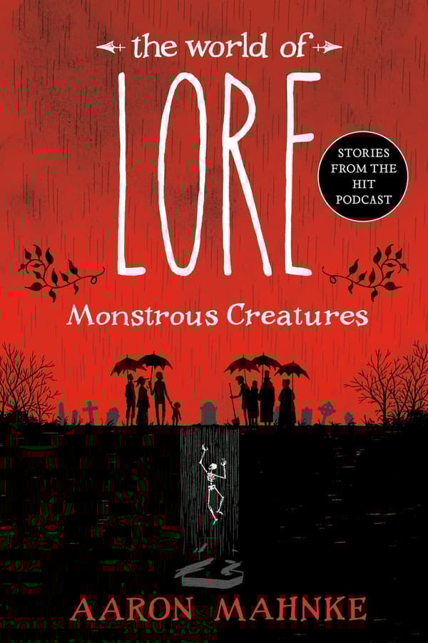 The World of Lore: Monstrous Creatures 9781524797980