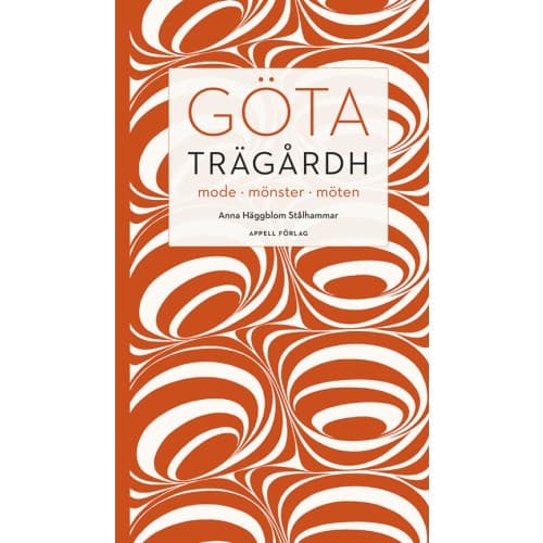 Göta Trägårdh : mode, mönster, möten (bok, danskt band)