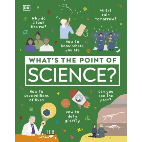 What's the Point of Science? (inbunden, eng)
