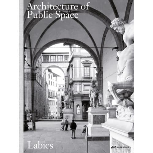 Architecture of Public Space (häftad, eng)