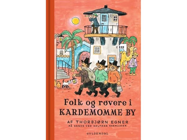Folk og røvere i Kardemomme by | Thorbjørn Egner
