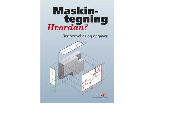 Maskintegning - Hvordan? | Jørgen O.F. Simonsen;Jørgen Rud Nielsen;Jørgen Simonsen
