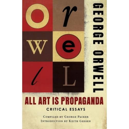 All Art Is Propaganda (häftad, eng)