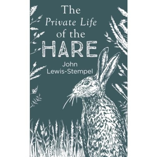 The Private Life of the Hare (inbunden, eng)