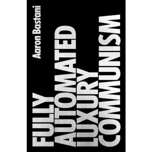 Fully Automated Luxury Communism (häftad, eng)