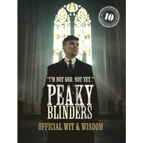 Peaky Blinders: Official Wit & Wisdom (inbunden, eng)
