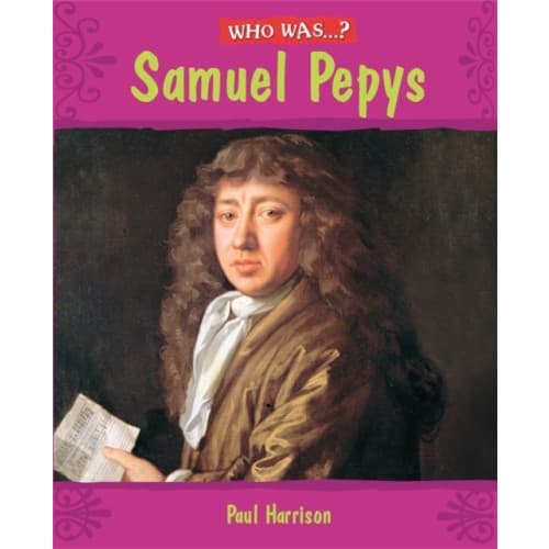 Who Was: Samuel Pepys? (häftad, eng)