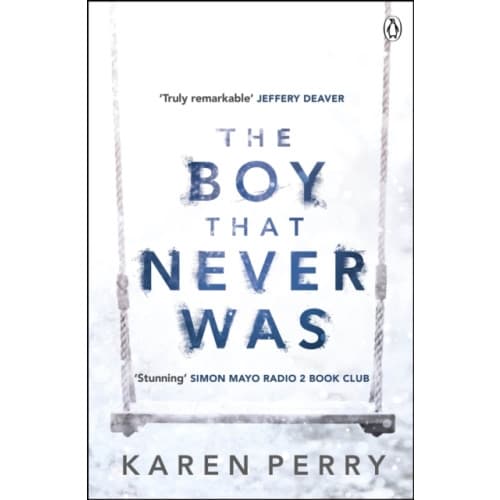 The Boy That Never Was (häftad, eng)