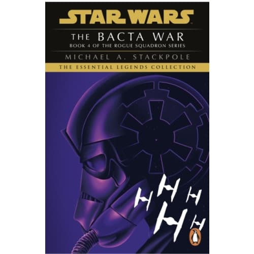 Star Wars X-Wing Series - The Bacta War (häftad, eng)