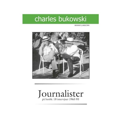 Journalister på besök : 18 intervjuer 1963-1993 (bok, danskt band)