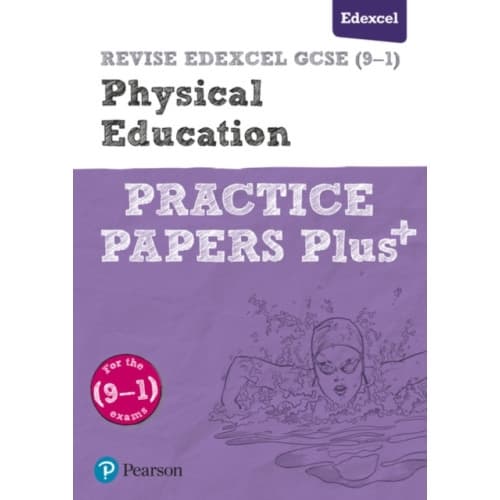 Pearson REVISE Edexcel GCSE Physical Education Practice Papers Plus: For 2025 and 2026 assessments and exams (häftad, eng)