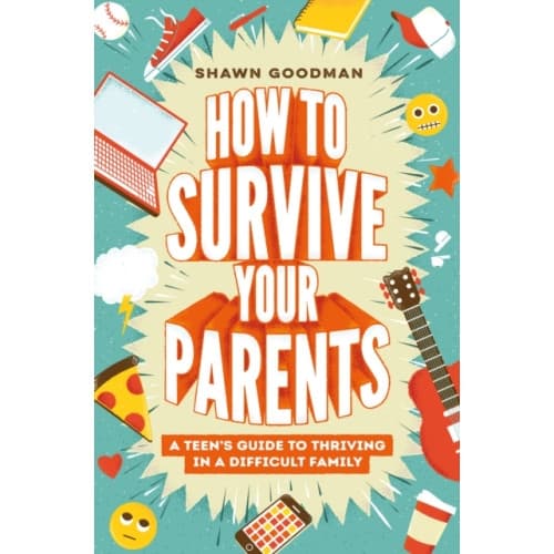 How to Survive Your Parents (inbunden, eng)