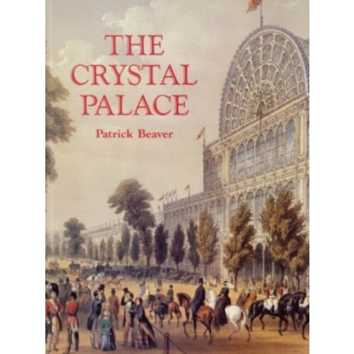 The Crystal Palace (häftad, eng)