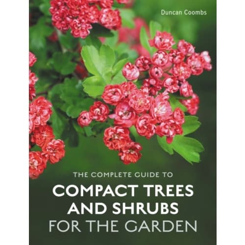 The Complete Guide to Compact Trees and Shrubs (inbunden, eng)