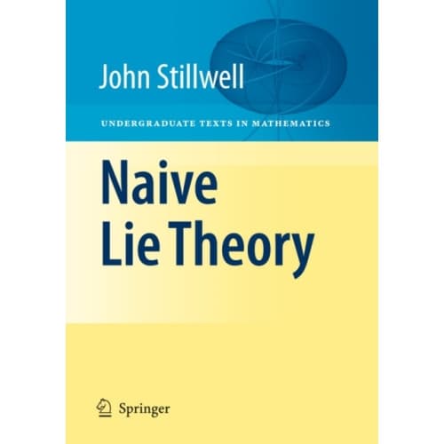 Naive Lie Theory (inbunden, eng)
