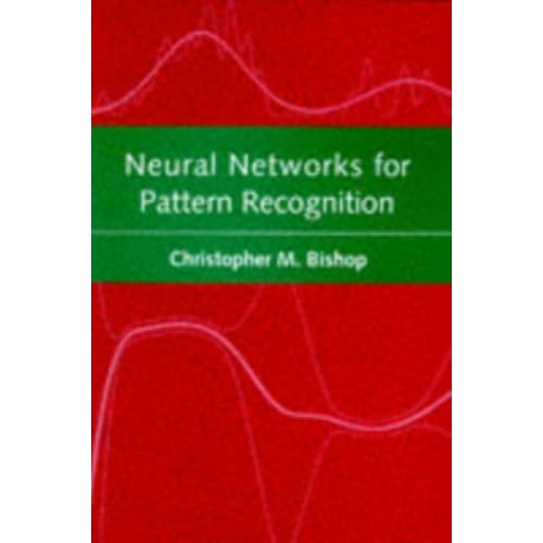 Neural Networks for Pattern Recognition (häftad, eng)