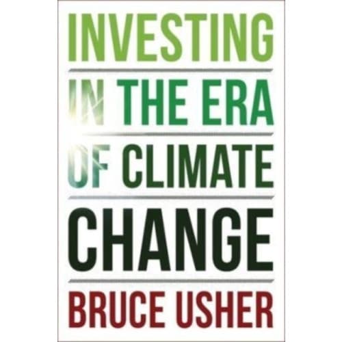 Investing in the Era of Climate Change (inbunden, eng)