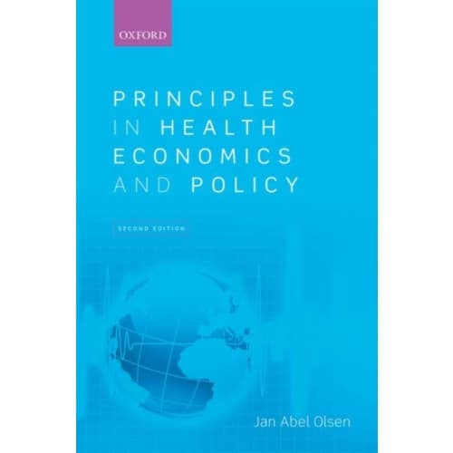Principles in Health Economics and Policy (häftad, eng)