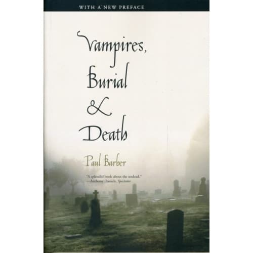 Vampires, Burial, and Death (häftad, eng)