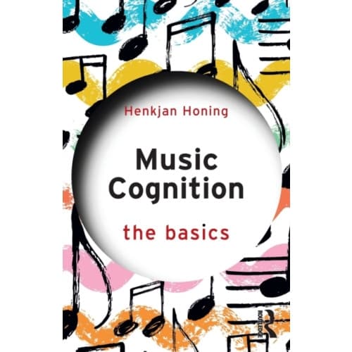 Music Cognition: The Basics (häftad, eng)