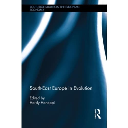 South-East Europe in Evolution (inbunden, eng)