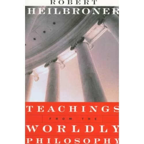 Teachings from the Worldly Philosophy (häftad, eng)