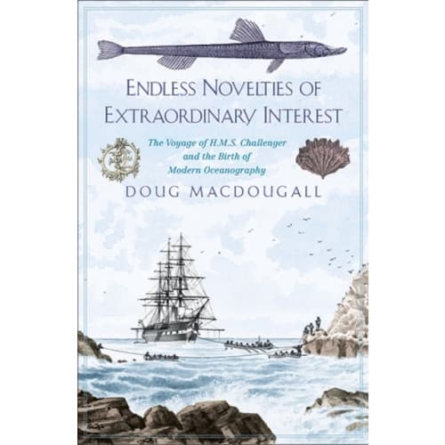 Endless Novelties of Extraordinary Interest (inbunden, eng)