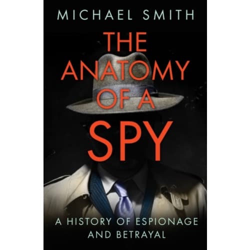 The Anatomy of a Spy (häftad, eng)