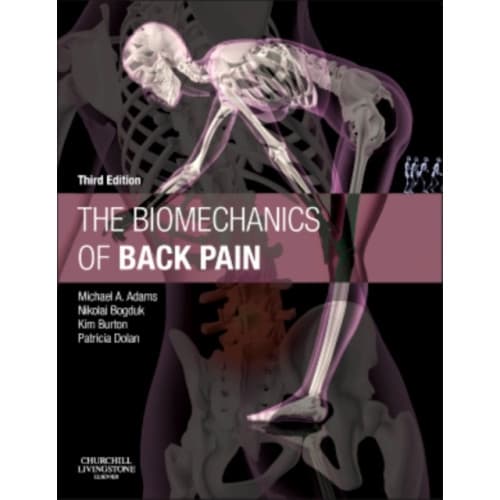 The Biomechanics of Back Pain (inbunden, eng)