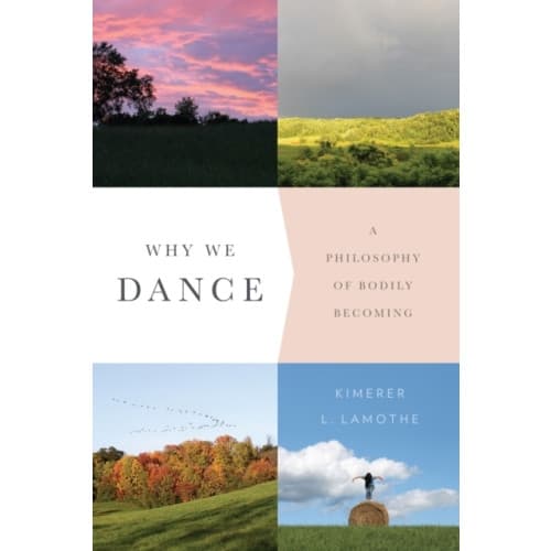 Why We Dance (häftad, eng)