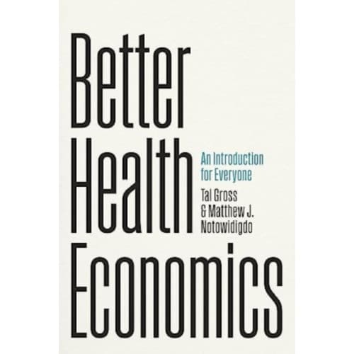 Better Health Economics (häftad, eng)