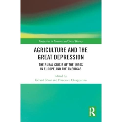 Agriculture and the Great Depression (häftad, eng)