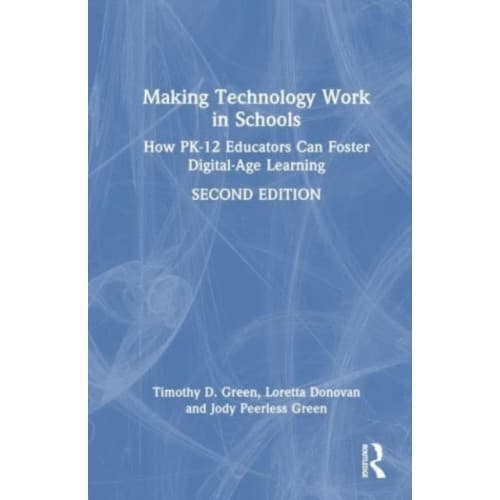 Making Technology Work in Schools (häftad, eng)