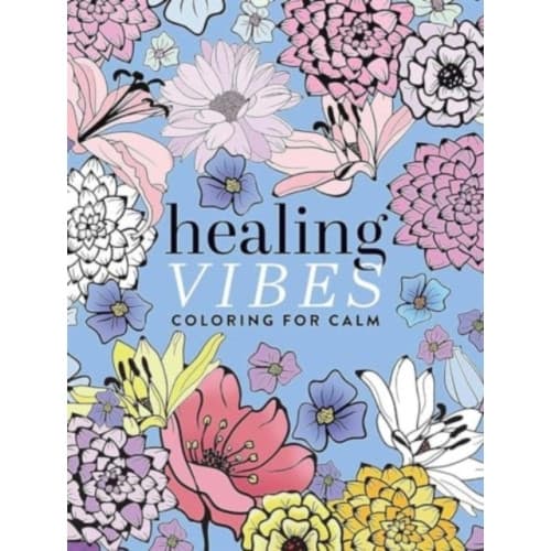 Healing Vibes: Coloring for Calm (häftad, eng)